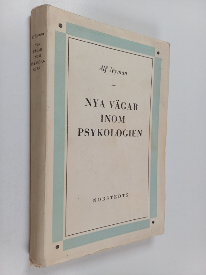 Alf Nyman : Nya vägar inom psykologien