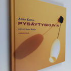 Arno Kotro : Pysäytyskuvia - pikkukuva 1