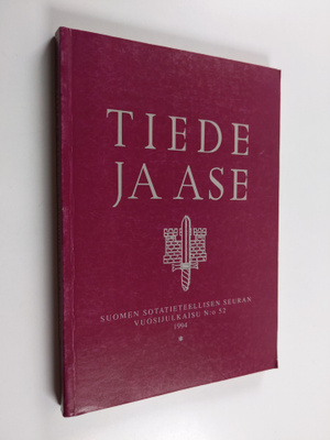 Tiede ja ase : Suomen sotatieteellisen seuran vuosijulkai...