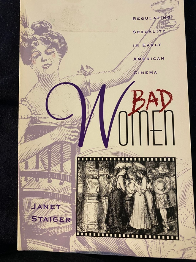 Janet Steiger: Bad Women