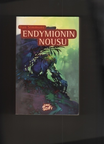 Simmons, Dan: Endymionin nousu, Like 2000, nid, 1.p, K3 ++