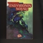 Simmons, Dan: Endymionin nousu, Like 2000, nid, 1.p, K3 ++ - pikkukuva 1