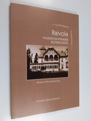 Raivola : muistelmia entisestä kotikylästä