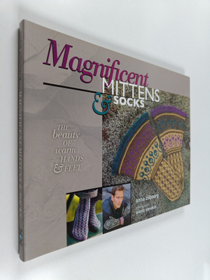 Anna Zilboorg : Magnificent mittens & socks - Magnificent...