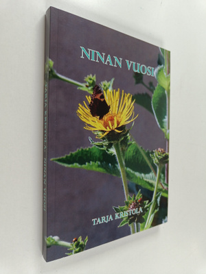 Tarja Kristola : Ninan vuosi : erivärisiä ajatuksia