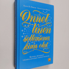 Alice D. Domar : Onnellinen sellaisena kuin olet : kuinka... - pikkukuva 1