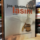 Jos täytätte mun lasini - Suomalainen panimohistoria - - pikkukuva 1
