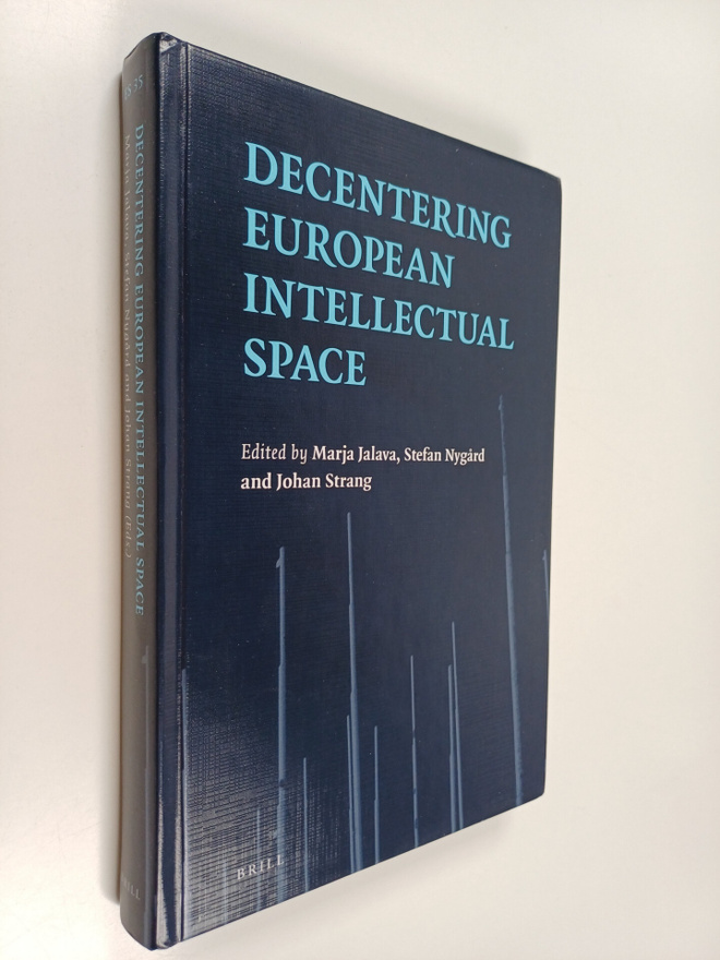 Marja Jalava : Decentering European intellectual space