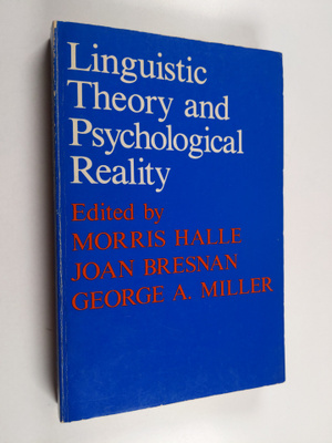 Morris Halle : Linguistic theory and psychological reality