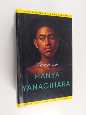Hanya Yanagihara : Paratiisiin