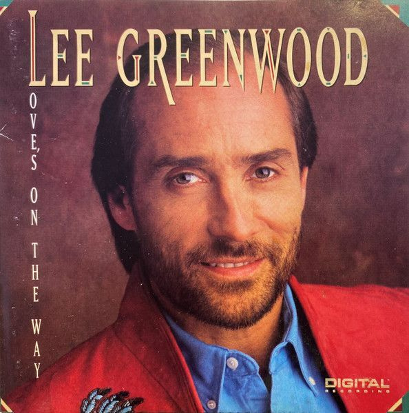 Lee Greenwood • Love's On The Way CD