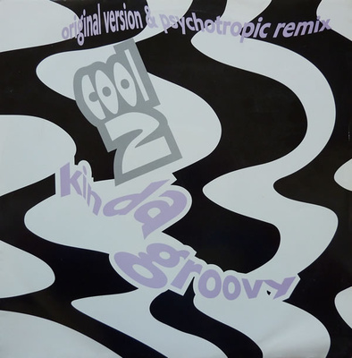 Cool 2 - Kinda Groovy