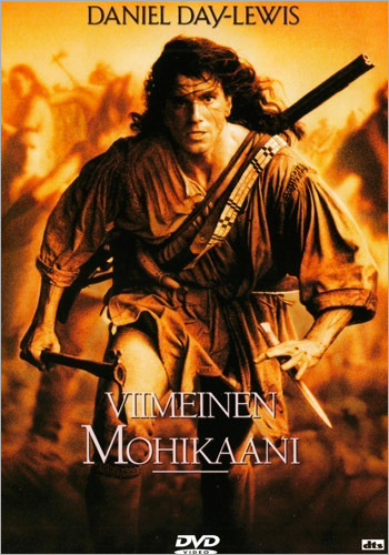 Viimeinen mohikaani 1992 ohj: Michael Mann. Daniel Day-Lewis