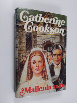 Catherine Cookson : Mallenin suku