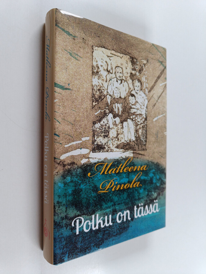 Matleena Pinola : Polku on tässä