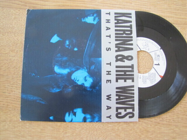 Katrina & The waves That's the way 7 45 EU 1989