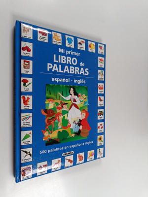 Mi primer libro de palabras : espanol-ingles