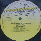 CHANGE::MUTUAL ATTRACTION/OH WHAT A FEELING:VINYYLI 12" 1985 - pikkukuva 3