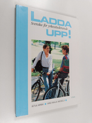 Ritva Minni : Ladda upp! : svenska för yrkesstuderande