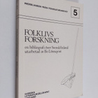 Bo Lönnqvist : Folklivsforskning. En bibliografi över Sve... - pikkukuva 1