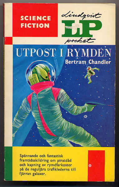 Chandler, Bertram: Utpost i rymden (1.p., nid.,1969)