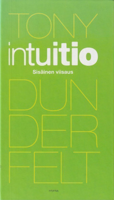 Tony Dunderfelt: Intuitio