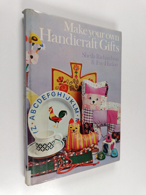 Sheila Richardson : Make your own handicraft gifts