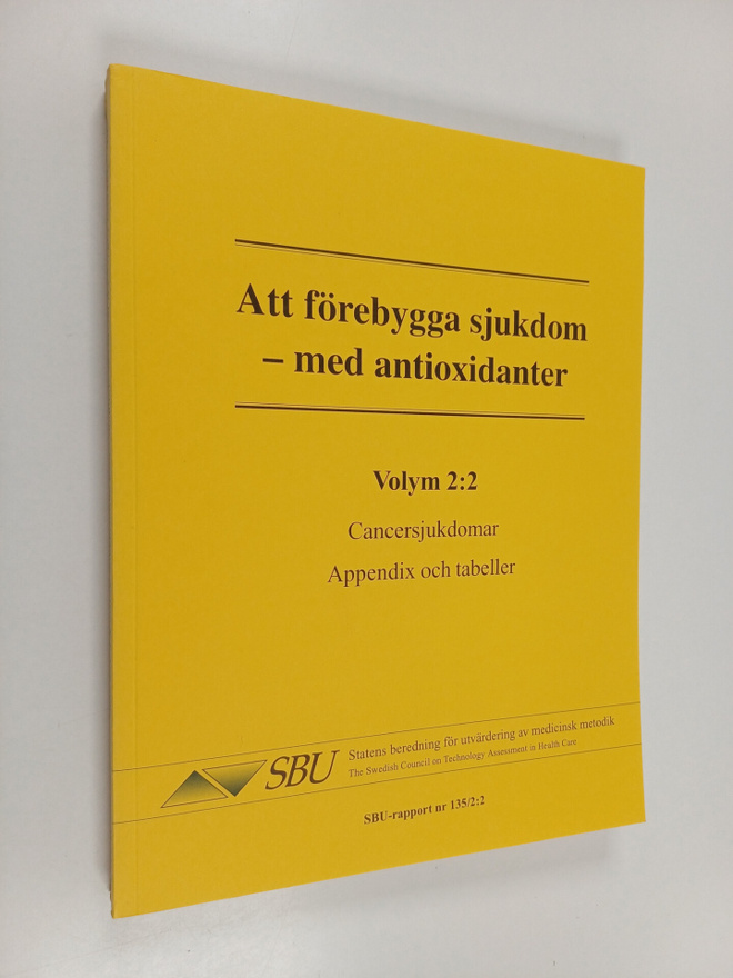 Att förebygga sjukdom - med antioxidanter :; en systemati...