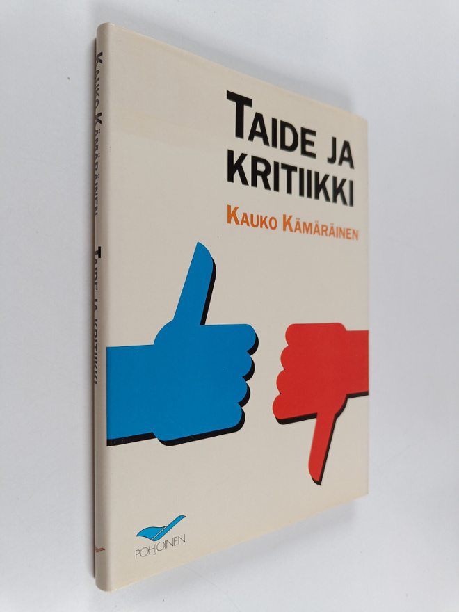 Kauko Kämäräinen : Taide ja kritiikki