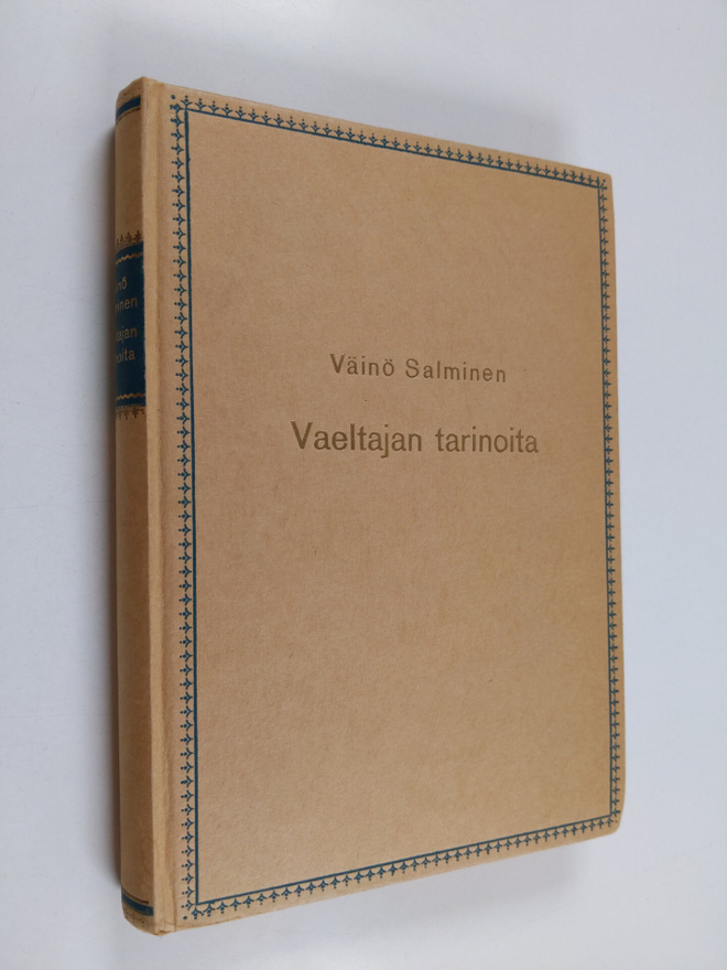 Väinö Salminen : Vaeltajan tarinoita