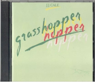 J J CALE GRASSHOPPER
