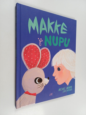 Michael Monroe : Makke ja Nupu