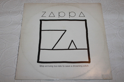 Zappa - Ship arriving too late to save a drowning witch LP