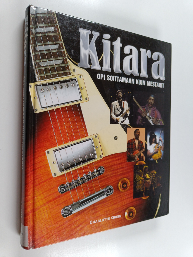 Charlotte Greig : Kitara : opi soittamaan kuin mestarit