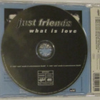 Just Friends • What Is Love CD Maxi-Single - pikkukuva 3