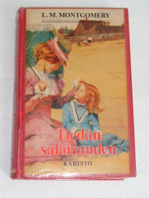 L. M. Montgomery: Tiedän salaisuuden