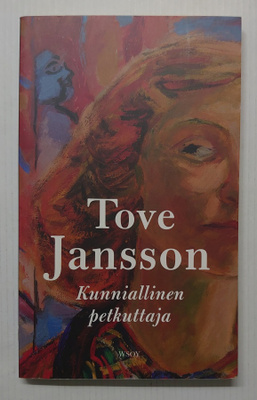 Tove Jansson - Kunniallinen petkuttaja