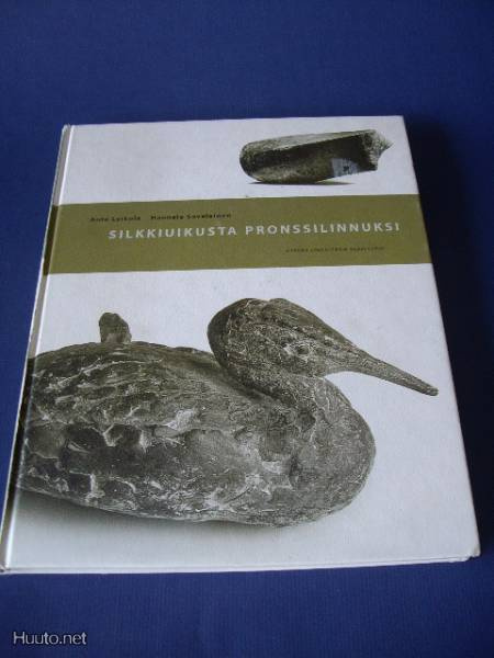 Veistostaidetta SILKKIUIKUSTA PRONSSILINNUKSI -Kirja
