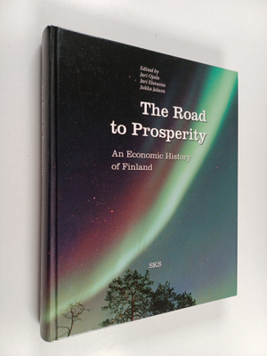 Jari Ojala : The road to prosperity : an economic history...