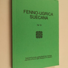 Fenno-Ugrica Suecana : tidskrift för finsk-ugrisk forskni... - pikkukuva 1