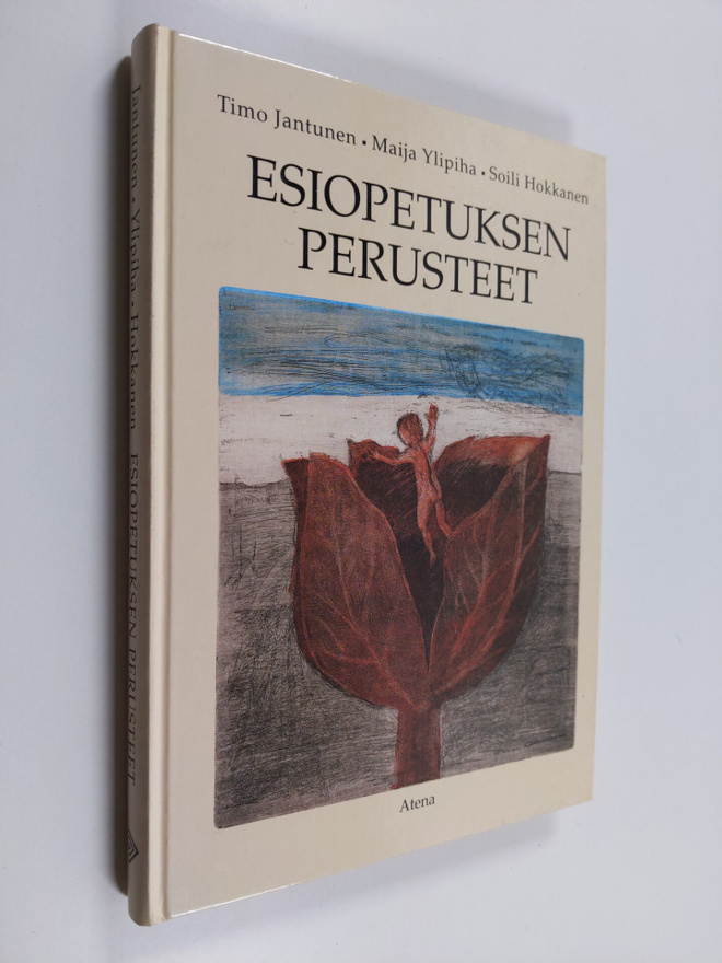Timo Jantunen : Esiopetuksen perusteet