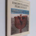 Timo Jantunen : Esiopetuksen perusteet - pikkukuva 1