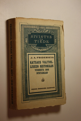 J. A. Fridericia : Katsaus valtiolliseen historiaan vuode...