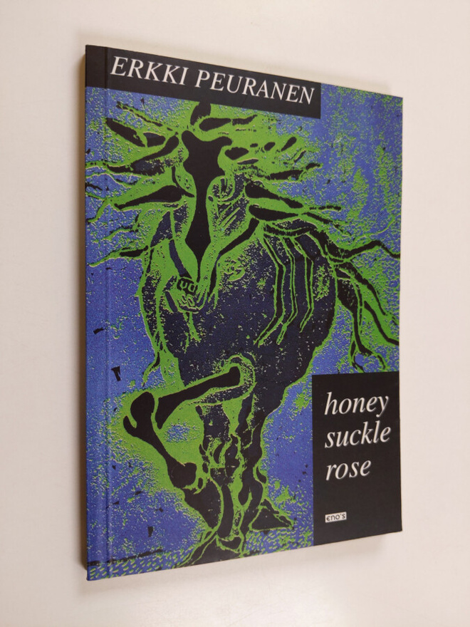 Erkki Peuranen : Honey suckle rose