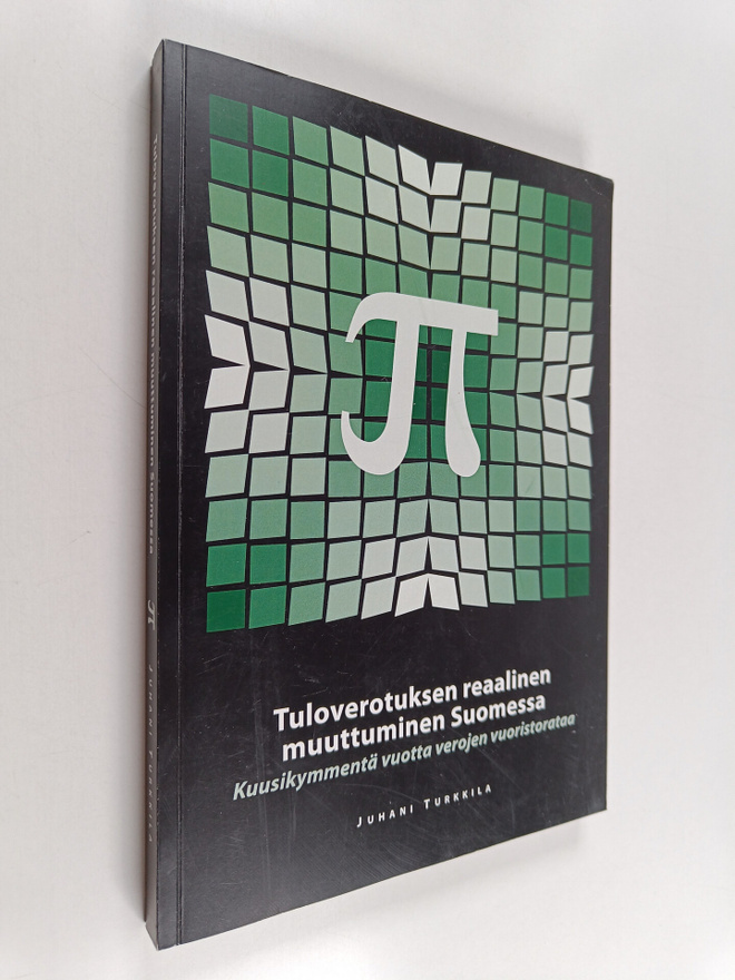 Juhani Turkkila : Tuloverotuksen reaalinen muuttuminen Su...