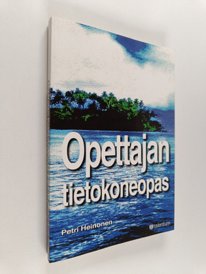 Petri Heinonen : Opettajan tietokoneopas : tekstinkäsitte...