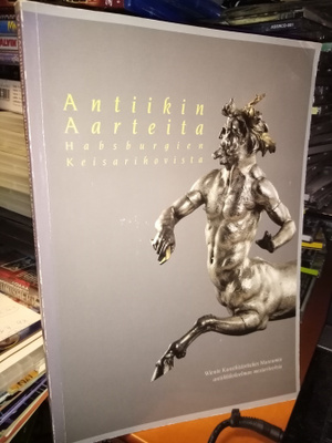 ANTIIKIN AARTEITA HABSBURGIEN KEISARIHOVISTA