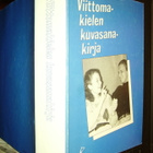 VIITTOMAKIELEN KUVASANAKIRJA (Sis.pk:t) 4 p. 1993 - pikkukuva 1