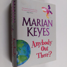Marian Keyes : Anybody out there? - pikkukuva 1