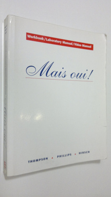 Chantal P. Thompson : Mais Oui! : workbook/laboratory man...